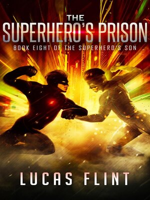 cover image of The Superhero's Prison